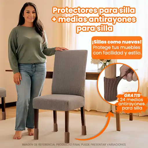 PROTECTORES PARA SILLA + MEDIAS ANTIRAYONES PARA SILLA GRATIS 🎁 ¡Tus sillas como nuevas!